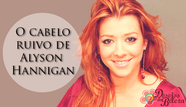O cabelo ruivo de Alyson Hannigan